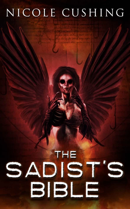 The Sadist's Bible by Nicole Cushing