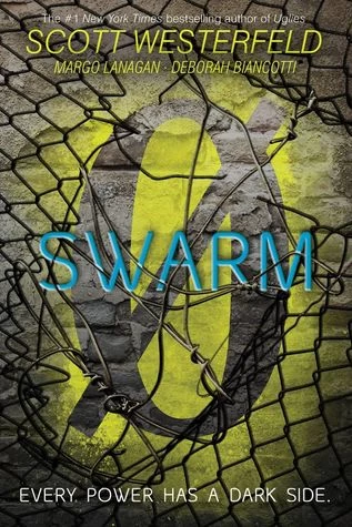 Swarm (Zeroes #2) by Margo Lanagan, Scott Westerfeld, Deborah Biancotti