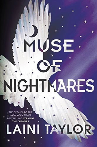 Muse of Nightmares (Strange the Dreamer #2) by Laini Taylor