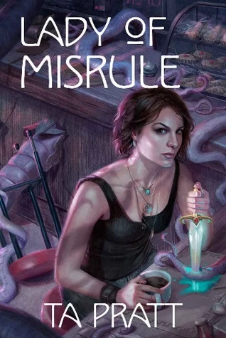 Lady of Misrule (Marla Mason #8) by T. A. Pratt