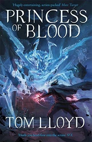 Princess of Blood (The God Fragments #2) by Tom Lloyd