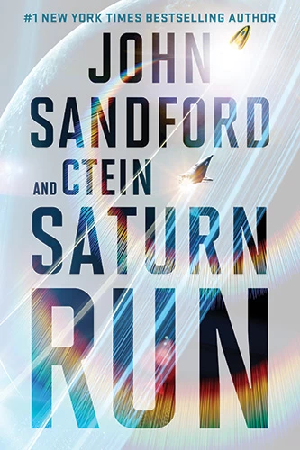 Saturn Run by John Sandford, Ctein 