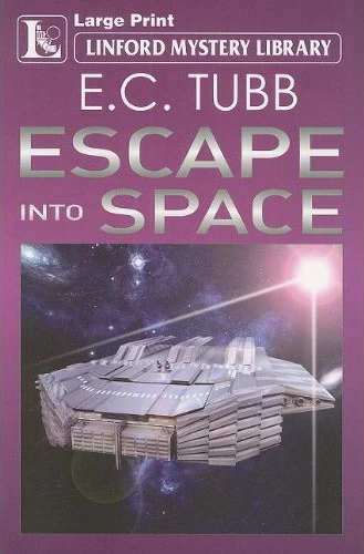 Escape into Space by E. C. Tubb