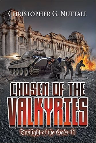 Chosen of the Valkyries (Twilight of the Gods #2) by Christopher Nuttall