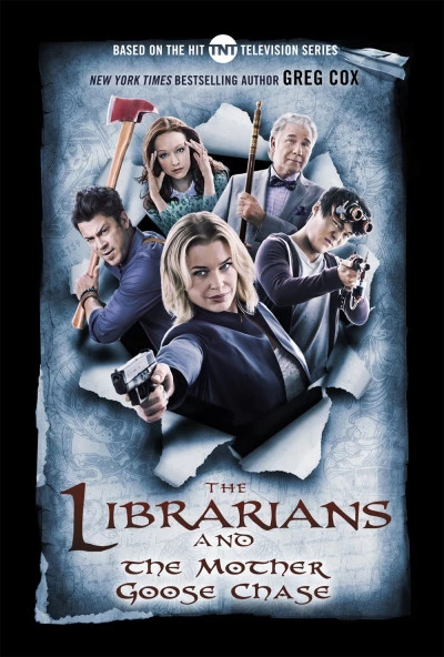 The Librarians and the Mother Goose Chase (The Librarians #2) by Greg Cox