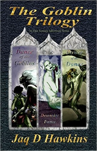 The Goblin Trilogy (The Goblin) by Jaq D. Hawkins