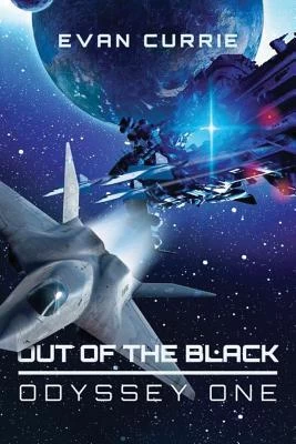 Out of the Black (Odyssey One #4) by Evan Currie