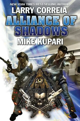 Alliance of Shadows (Dead Six #3) by Larry Correia, Mike Kupari