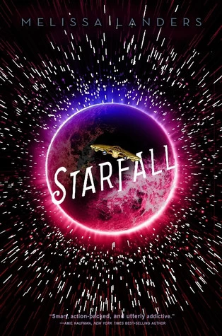 Starfall (Starflight #2) by Melissa Landers