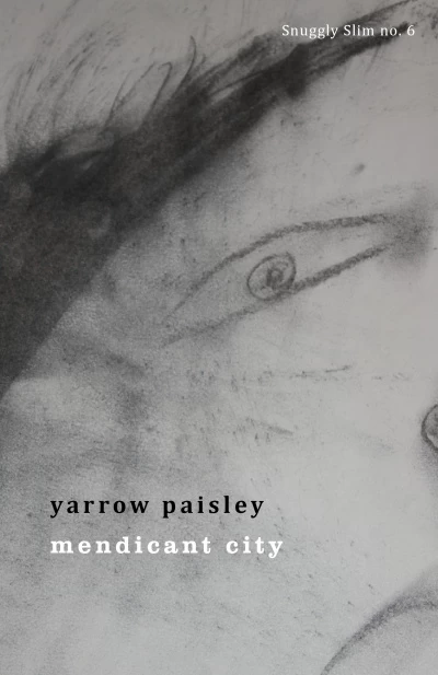 Mendicant City by Yarrow Paisley