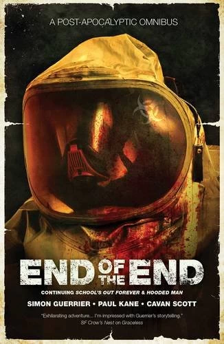 End of the End (The Afterblight Chronicles) by Paul Kane, Simon Guerrier, Cavan Scott