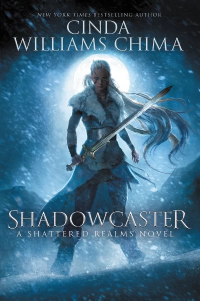 Shadowcaster (Shattered Realms #2) by Cinda Williams Chima