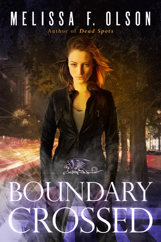Boundary Crossed (Boundary Magic #1) by Melissa F. Olson