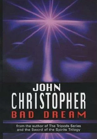 Bad Dream by John Christopher