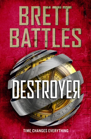 Destroyer (Rewinder #2) by Brett Battles