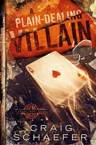 A Plain-Dealing Villain (Daniel Faust #4) by Craig Schaefer