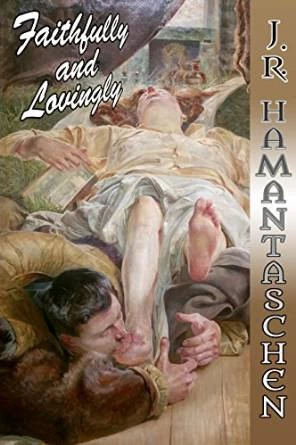 Faithfully and Lovingly by J. R. Hamantaschen