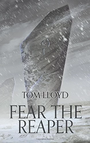 Fear the Reaper by Tom Lloyd