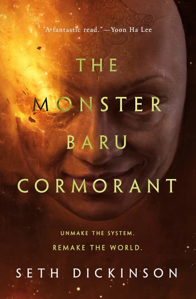 The Monster Baru Cormorant (The Masquerade #2) by Seth Dickinson