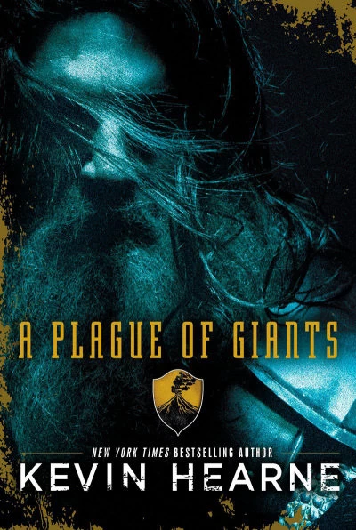 A Plague of Giants (The Seven Kennings #1) by Kevin Hearne