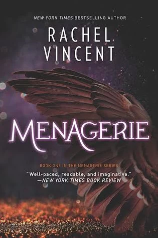 Menagerie (Menagerie #1) by Rachel Vincent