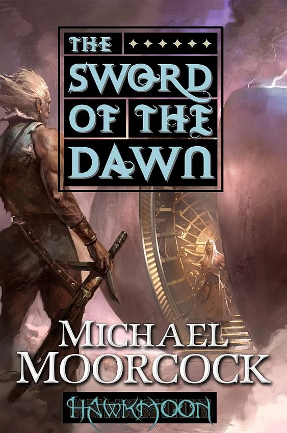The Sword of the Dawn (Hawkmoon: The History of the Runestaff #3) by Michael Moorcock