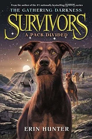 A Pack Divided (Survivors: The Gathering Darkness #1) by Erin Hunter