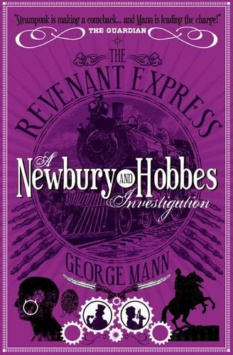 The Revenant Express (Newbury & Hobbes #5) by George Mann