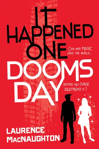 It Happened One Doomsday (Dru Jasper #1) by Laurence MacNaughton