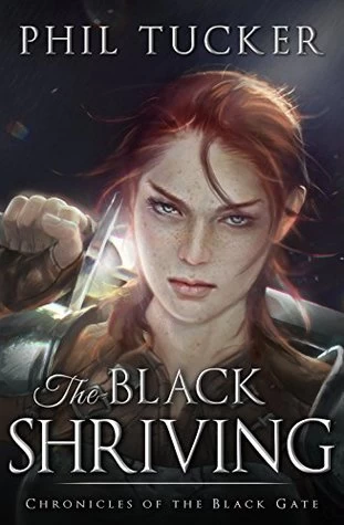 The Black Shriving (Chronicles of the Black Gate #2) by Phil Tucker