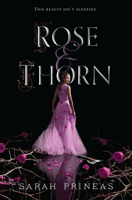 Rose & Thorn (Ash & Bramble #2) by Sarah Prineas