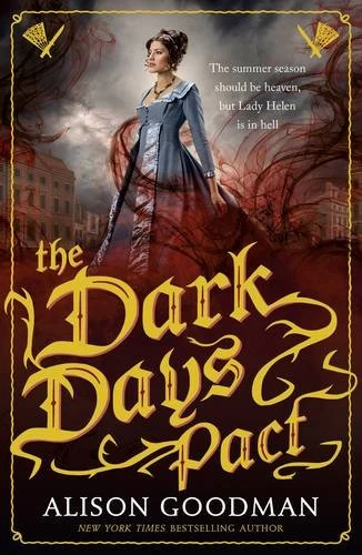 The Dark Days Pact (Lady Helen #2) by Alison Goodman
