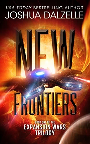 New Frontiers (Expansion Wars Trilogy #1) by Joshua Dalzelle