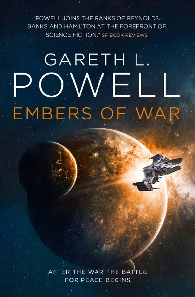 Embers of War (Embers of War #1) by Gareth L. Powell