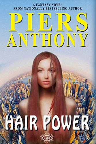 Hair Power (Hair Trilogy #1) by Piers Anthony