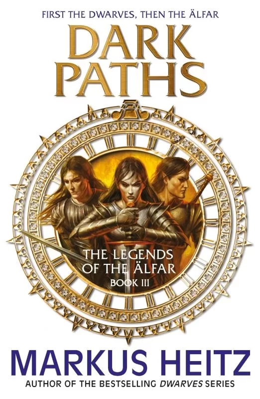 Dark Paths (The Legends of the Älfar #3) by Markus Heitz