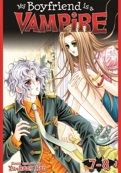My Boyfriend is a Vampire, vol. 7-8 (My Boyfriend is a Vampire #4) by Han Yu-Rang