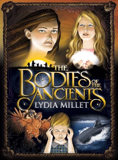 The Bodies of the Ancients (Dissenters #3) by Lydia Millet