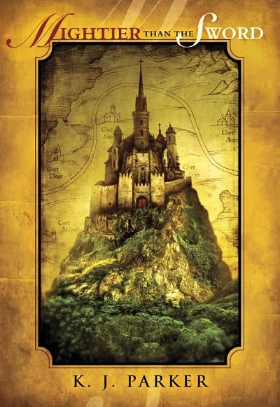 Mightier than the Sword by K. J. Parker