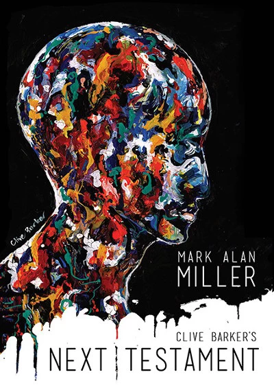 Clive Barker's Next Testament by Clive Barker, Mark Alan Miller