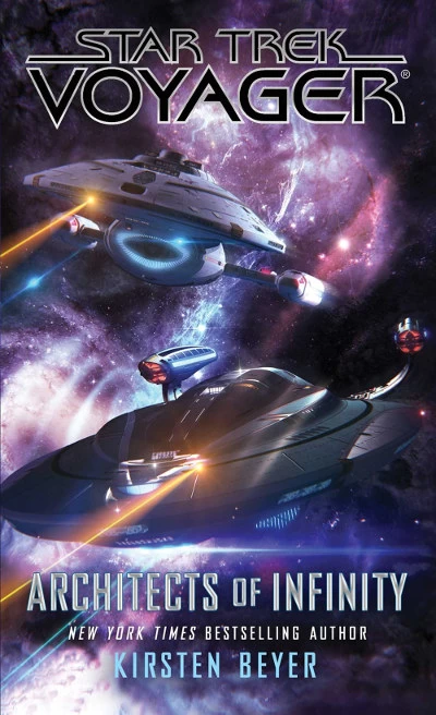 Architects of Infinity (Star Trek: Voyager) by Kirsten Beyer