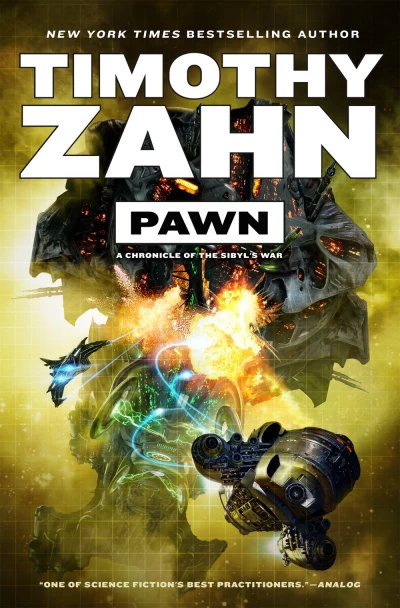 Pawn (Sibyl's War #1) by Timothy Zahn