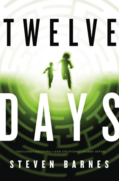 Twelve Days by Steven Barnes