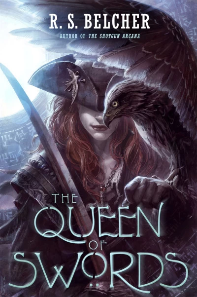 The Queen of Swords (Golgotha #3) by R. S. Belcher