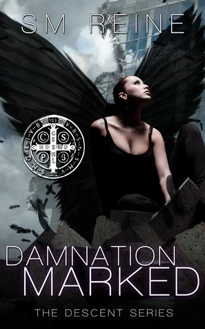 Damnation Marked (The Descent Series #4) by S. M. Reine