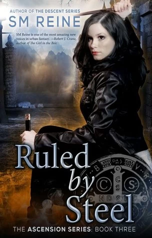 Ruled by Steel (Ascension #3) by S. M. Reine