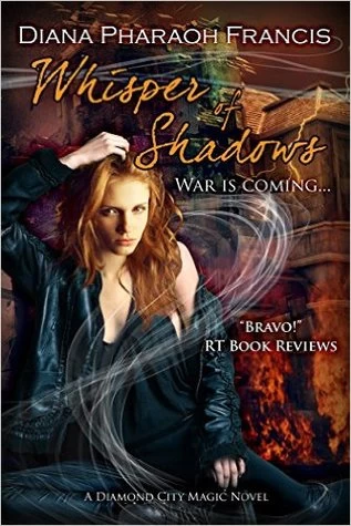 Whisper of Shadows (Diamond City Magic #3) by Diana Pharaoh Francis