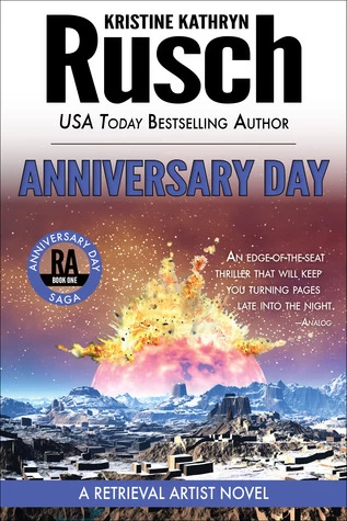 Anniversary Day (Retrieval Artist #8) by Kristine Kathryn Rusch