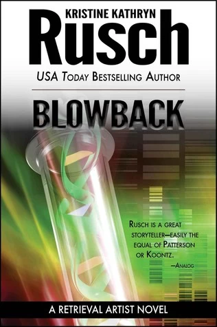 Blowback (Retrieval Artist #9) by Kristine Kathryn Rusch
