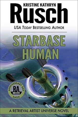 Starbase Human (Retrieval Artist #14) by Kristine Kathryn Rusch